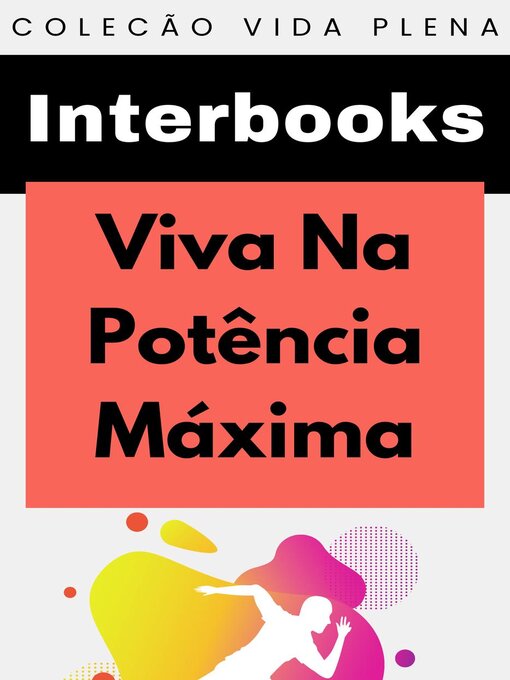 Title details for Viva Na Potência Máxima by Interbooks - Available